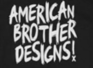 AMERICAN BROTHER DESIGNS! logo