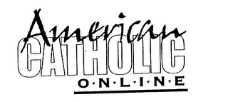 AMERICAN CATHOLIC O N L I N E logo