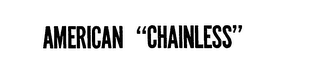 AMERICAN "CHAINLESS" logo