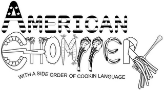 AMERICAN CHOMPPER WITH A SIDE ORDER OF COOKIN LANGUAGE logo