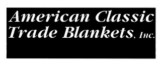 AMERICAN CLASSIC TRADE BLANKETS, INC. logo