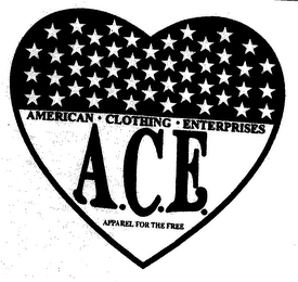 AMERICAN CLOTHING ENTERPRISES A.C.E. APPAREL FOR THE FREE logo