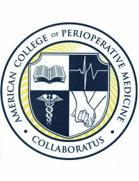 AMERICAN COLLEGE OF PERIOPERATIVE MEDICINE · COLLABORATUS · logo