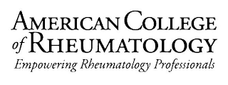AMERICAN COLLEGE OF RHEUMATOLOGY EMPOWERING RHEUMATOLOGY PROFESSIONALS logo