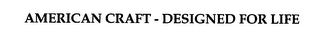 AMERICAN CRAFT - DESIGNED FOR LIFE logo