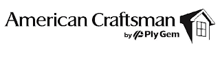 AMERICAN CRAFTSMAN BY P PLY GEM logo