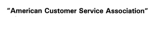 "AMERICAN CUSTOMER SERVICE ASSOCIATION" logo