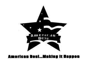 AMERICAN DESI AMERICAN DESI ... MAKING IT HAPPEN logo