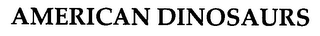 AMERICAN DINOSAURS logo