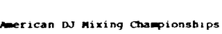 AMERICAN DJ MIXING CHAMPIONSHIPS logo