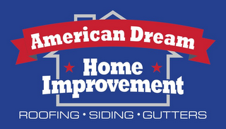 AMERICAN DREAM HOME IMPROVEMENT ROOFING SIDING GUTTERS logo
