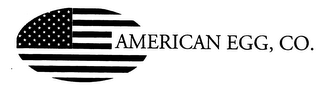 AMERICAN EGG, CO.