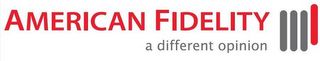 AMERICAN FIDELITY A DIFFERENT OPINION logo
