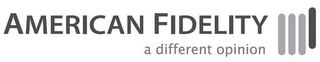 AMERICAN FIDELITY A DIFFERENT OPINION logo