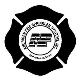 AMERICAN FIRE SPRINKLER SYSTEMS, INC. AF TO PROTECT & SAVE