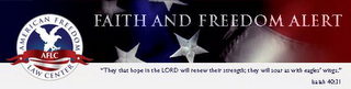 AMERICAN FREEDOM LAW CENTER AFLC FAITH AND FREEDOM ALERT "THEY THAT HOPE IN THE LORD WILL RENEW THEIR STRENGTH; THEY WILL SOAR AS WITH EAGLES' WINGS." ISAIAH 40:31 logo