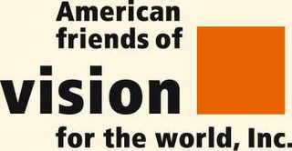 AMERICAN FRIENDS OF VISION FOR THE WORLD, INC. logo