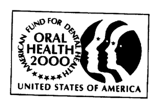 AMERICAN FUND FOR DENTAL HEALTH ORAL HEALTH 2000 UNITED STATES OF AMERICA logo
