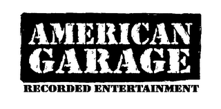 AMERICAN GARAGE RECORDED ENTERTAINMENT logo