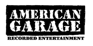 AMERICAN GARAGE RECORDED ENTERTAINMENT logo