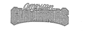 AMERICAN GLADIATORS