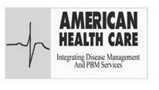 AMERICAN HEALTH CARE INTEGRATING DISEASE MANAGEMENT AND PBM SERVICES logo