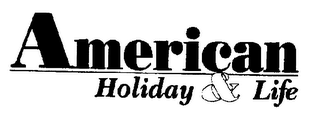 AMERICAN HOLIDAY & LIFE logo