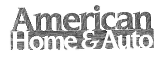 AMERICAN HOME & AUTO logo