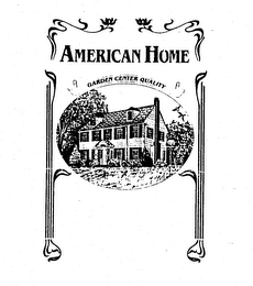 AMERICAN HOME GARDEN CENTER QUALITY logo