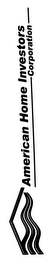 AMERICAN HOME INVESTORS CORPORATION logo
