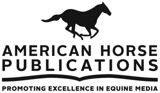 AMERICAN HORSE PUBLICATIONS PROMOTING EXCELLENCE IN EQUINE MEDIA logo