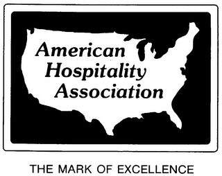 AMERICAN HOSPITALITY ASSOCIATION THE MARK OF EXCELLENCE logo