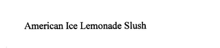 AMERICAN ICE LEMONADE SLUSH logo