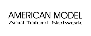 AMERICAN MODEL AND TALENT NETWORK logo