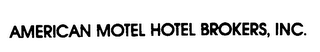 AMERICAN MOTEL HOTEL BROKERS, INC. logo