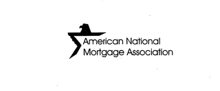 AMERICAN NATIONAL MORTGAGE ASSOCIATION