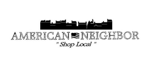 AMERICAN NEIGHBOR "SHOP LOCAL" logo