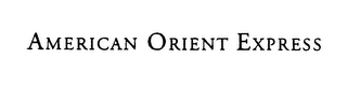 AMERICAN ORIENT EXPRESS logo