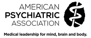 AMERICAN PSYCHIATRIC ASSOCIATION MEDICAL LEADERSHIP FOR MIND, BRAIN AND BODY. logo