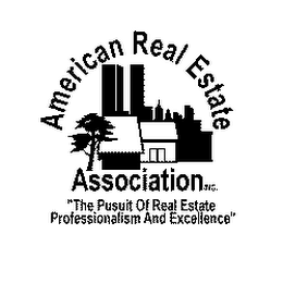 AMERICAN REAL ESTATE ASSOCIATION INC. "THE PUSUIT OF REAL ESTATE PROFESSIONALISM AND EXCELLENCE" logo