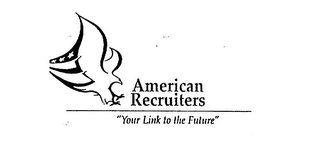 AMERICAN RECRUITERS "YOUR LINK TO THE FUTURE" logo