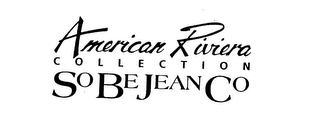 AMERICAN RIVIERA COLLECTION SO BE JEAN CO logo