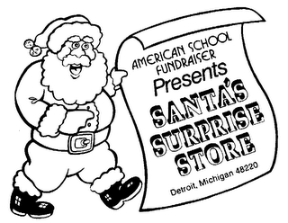 AMERICAN SCHOOL FUNDRAISER PRESENTS SANTA'S SURPRISE STORE DETROIT, MICHIGAN 48220 logo