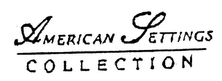 AMERICAN SETTINGS COLLECTION logo