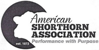 AMERICAN SHORTHORN ASSOCIATION PERFORMANCE WITH PURPOSE EST. 1872 logo