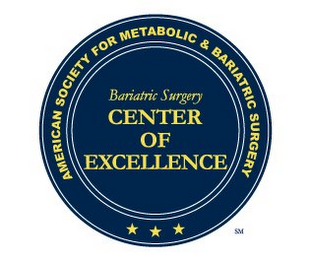 AMERICAN SOCIETY FOR METABOLIC & BARIATRIC SURGERY BARIATRIC SURGERY CENTER OF EXCELLENCE