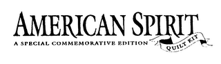 AMERICAN SPIRIT A SPECIAL COMMEMORATIVE EDITION QUILT KIT logo