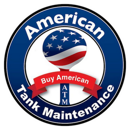 AMERICAN TANK MAINTENANCE ATM BUY AMERICAN logo