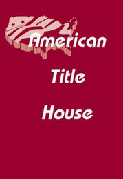 AMERICAN TITLE HOUSE logo