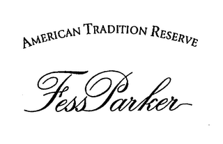 AMERICAN TRADITION RESERVE FESS PARKER logo